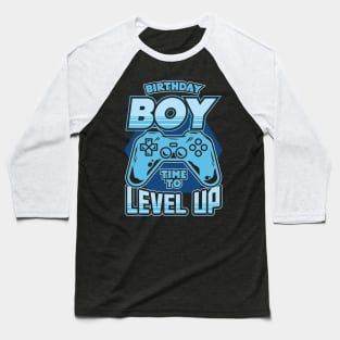 Birthday Boy Time to Level Up Video Gamer Baseball T-Shirt